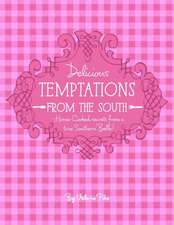 Delicious Temptations from the South