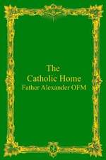 The Catholic Home