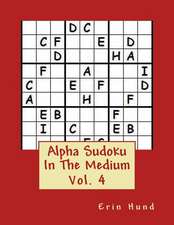 Alpha Sudoku in the Medium Vol. 4