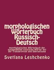 Morphologischen Worterbuch Russisch-Deutsch