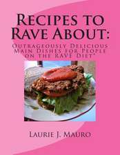 Recipes to Rave about