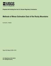 Methods of Mmax Estimation East of the Rocky Mountains