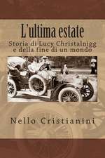 L'Ultima Estate