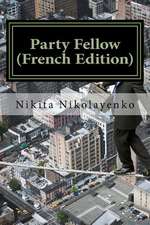 Party Fellow (French Edition)