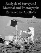 Analysis of Surveyor 3 Material and Photographs Returned by Apollo 12