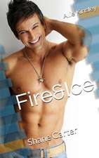 Fire&ice 3 - Shane Carter