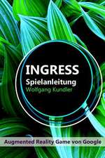 Ingress Spielanleitung