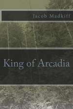 King of Arcadia