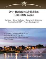 2014 Heritage Subdivision Real Estate Guide