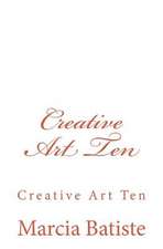 Creative Art Ten