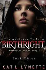 Birthright (the Ashborne Trilogy