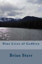 Nine Lives of Godfrey