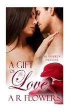 A Gift of Love