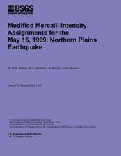 Modified Mercalli Intensity Assignments for the May 16, 1909, Northern Plains Earthquake