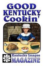 Good Kentucky Cookin'