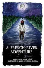 A French River Adventure