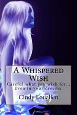 A Whispered Wish