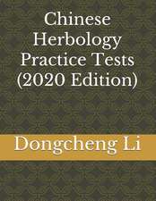 Chinese Herbology Practice Tests