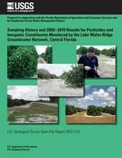 Sampling History and 2009?2010 Results for Pesticides and Inorganic Constituents Monitored by the Lake Wales Ridge Groundwater Network, Central Florid