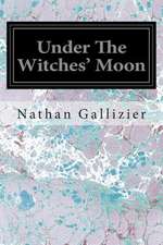 Under the Witches' Moon