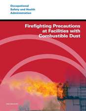 Firefighting Precautions at Facilities with Combustible Dust