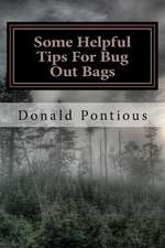 Some Helpful Tips for Bug Out Bags