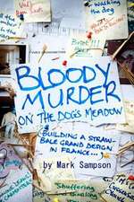 Bloody Murder on the Dog's Meadow