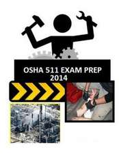 OSHA 511 Exam Prep