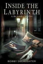 Inside the Labyrinth