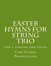 Easter Hymns for String Trio