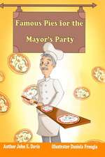 Famous Pies for the Mayor's Party. Color Publication.