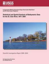 Statistical and Spatial Analysis of Bathymetric Data for the St. Clair River, 1971-2007