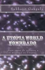 A Utopia World Nombrado