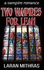 Two Vampires for Leah