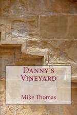 Danny's Vineyard