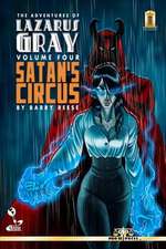 The Adventures of Lazarus Gray Volume 4