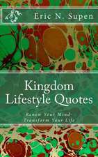 Kingdom Lifestyle Quotes