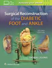 Surgical Reconstruction of the Diabetic Foot and Ankle