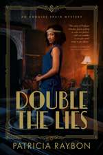 Raybon, P: Double the Lies