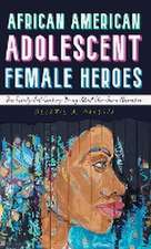 African American Adolescent Female Heroes