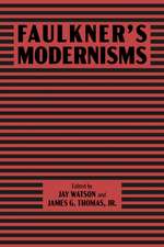 Faulkner's Modernisms