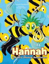 Hannah: The Very Unusual Bumblebee