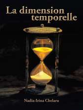 La Dimension Temporelle