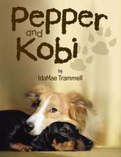 Pepper and Kobi