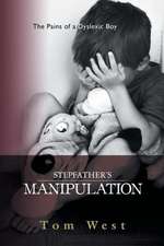 Stepfather's Manipulation