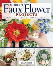 Modern Faux Flower Projects