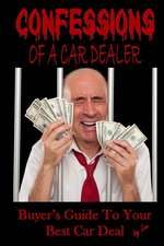 Confessions of a Car Dealer