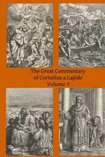 The Great Commentary of Cornelius a Lapide