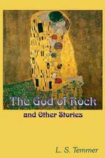 The God of Rock and Other Stories