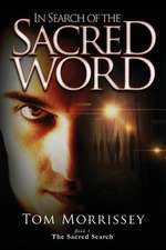 In Search of the Sacred Word